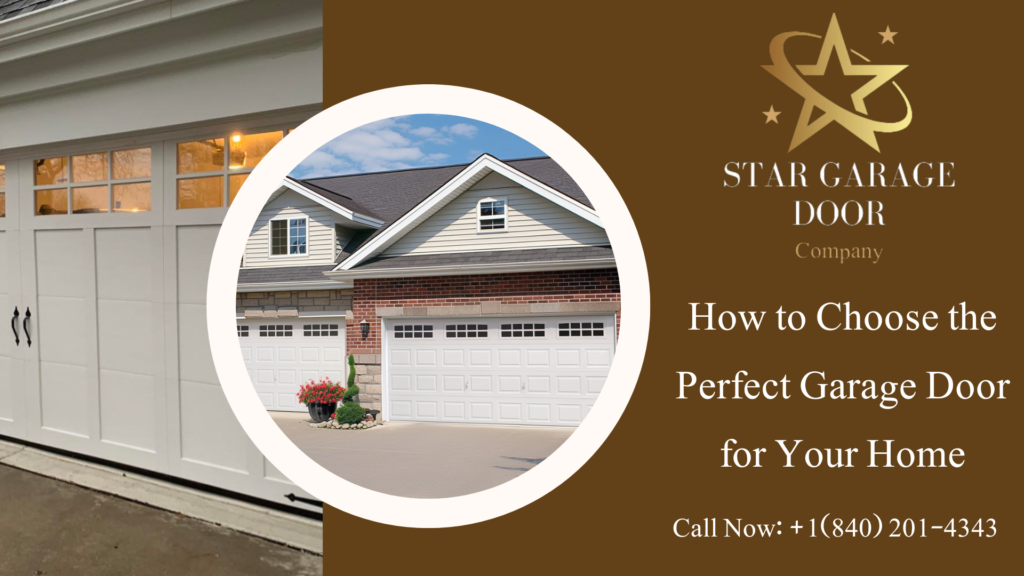 How to choose perfect garage door for your home